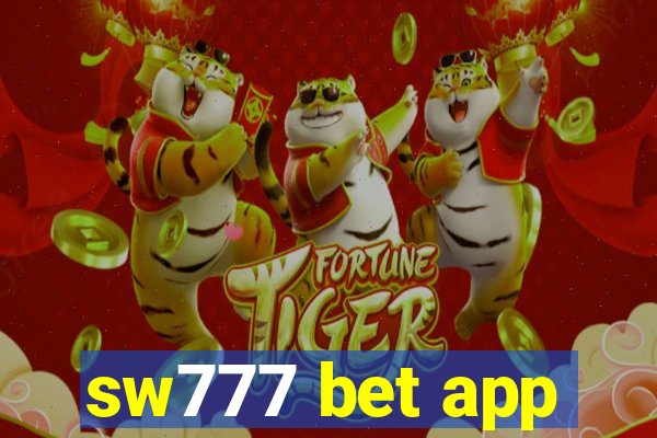 sw777 bet app